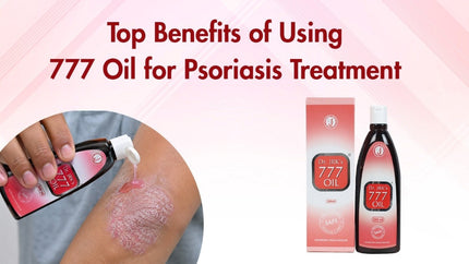 Top Benefits of Using Dr. JRK’s 777 Oil for Psoriasis Treatment